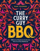 The Curry Guy BBQ Dan Toombs Cook Book